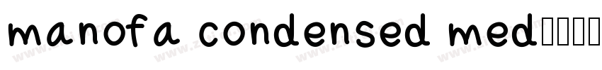 manofa condensed med字体转换